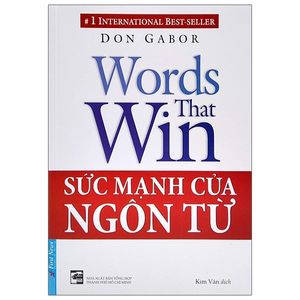 Nhận xét sách Sức mạnh của ngôn từ - Don Gabor