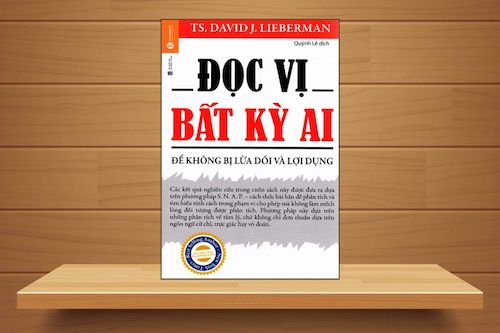 Review sách Đọc vị bất kỳ ai của tác giả nổi tiếng David J. Lieberman